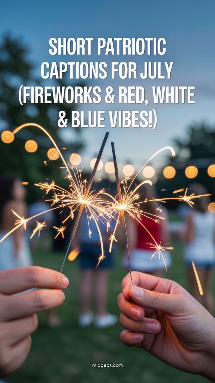 4th of july photo captions